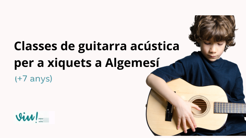 Classes-guitarra-acústica-xiquets-Algemesí-7-anys