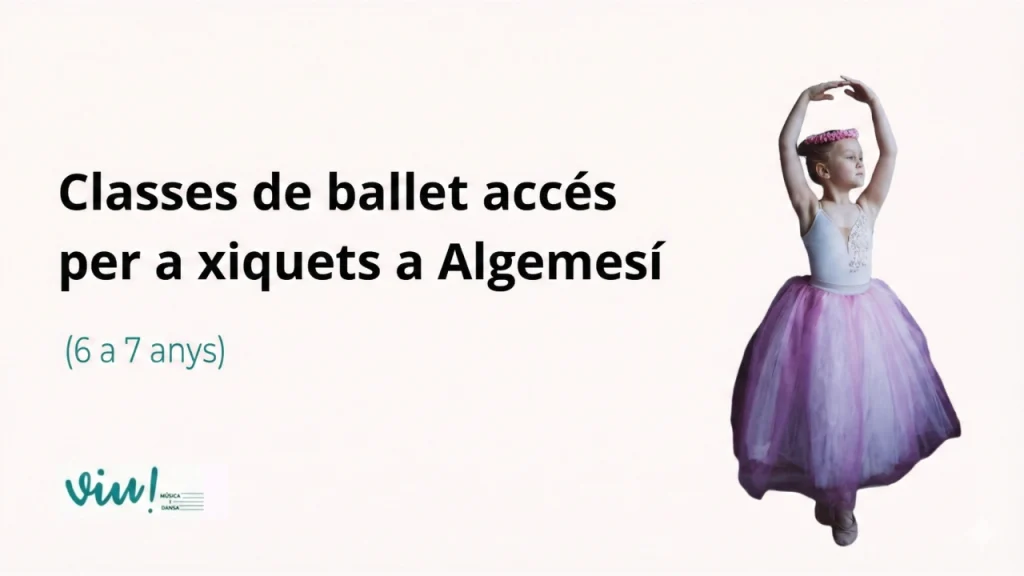 Classes-Ballet-Acces-6-7-anys-Algemesi-VIU